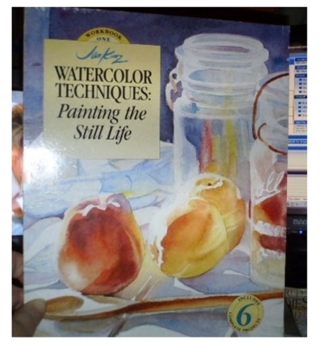 Stock image for Jan Kunz Watercolor Techniques: Painting the Still Life (Workbook 1) for sale by HPB-Red
