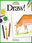 Stock image for Draw! (ART AND ACTIVITIES FOR KIDS) for sale by Wonder Book