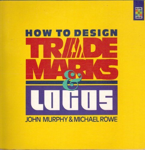 9780891344001: How to Design Trademarks & Logos (Graphic Designers Library)