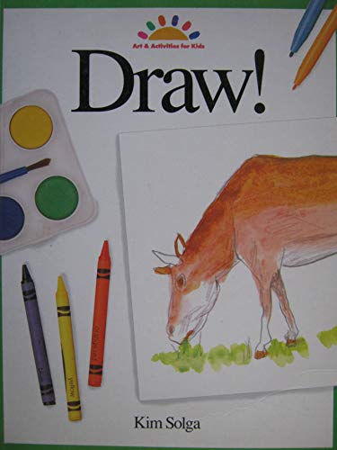 Beispielbild fr Draw! (Art & Activities for Kids) zum Verkauf von Bookmans