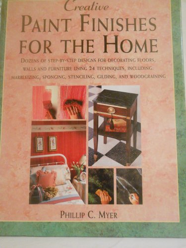 Beispielbild fr Creative Paint Finishes for the Home zum Verkauf von Better World Books