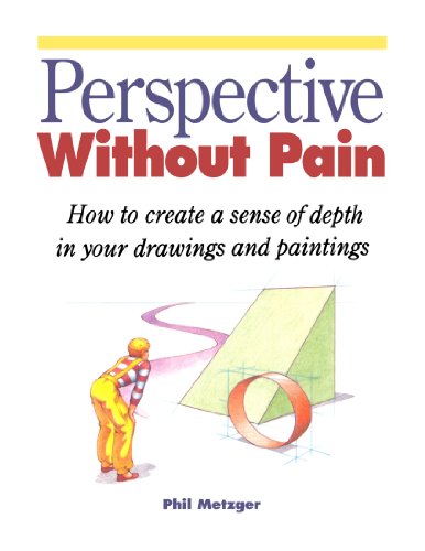 Beispielbild fr Perspective Without Pain (North Light 20th Anniversary Classic Editions) zum Verkauf von Wonder Book