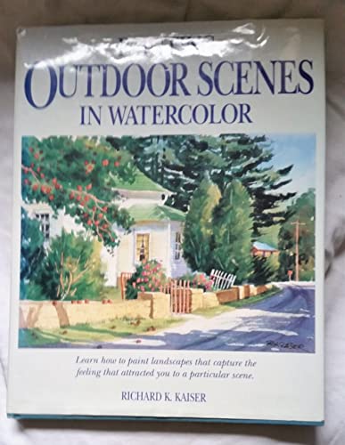 Imagen de archivo de Painting Outdoor Scenes in Watercolor a la venta por Better World Books