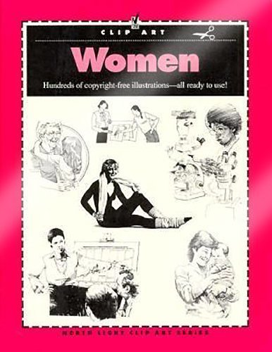 Beispielbild fr Clip Art Women (North Light Clip Art Series) zum Verkauf von Wonder Book