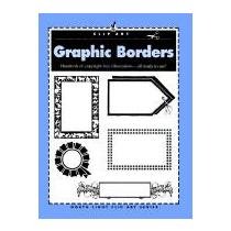 9780891345237: Graphic Borders (North Light Clip Art Series)