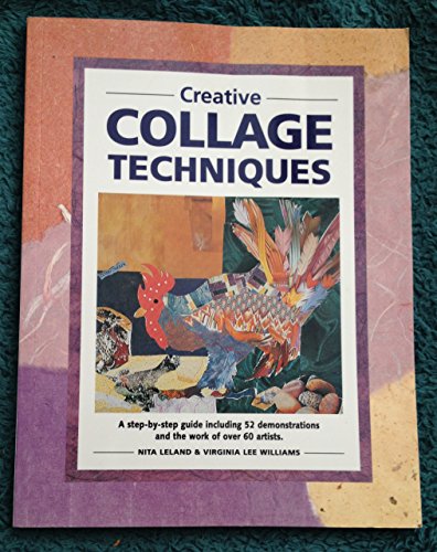 Stock image for Creative Collage Techniques for sale by Better World Books