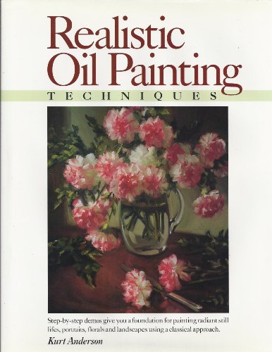 Beispielbild fr Realistic Oil Painting Techniques zum Verkauf von Wonder Book