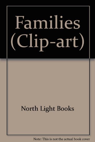 Stock image for Families (North Light Clip Art) for sale by Vashon Island Books