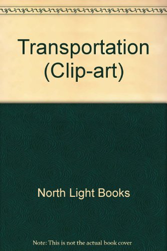 Imagen de archivo de Transportation (North Light Clip Art) a la venta por SecondSale