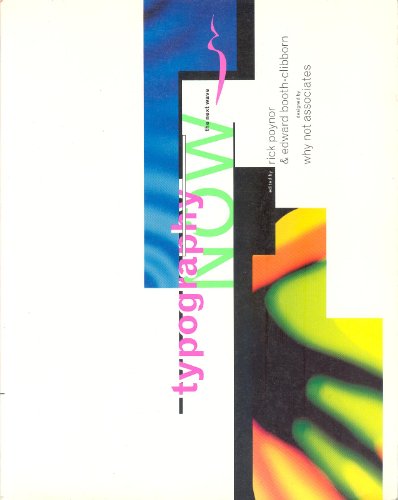 Imagen de archivo de Typography Now: The Next Wave a la venta por SecondSale