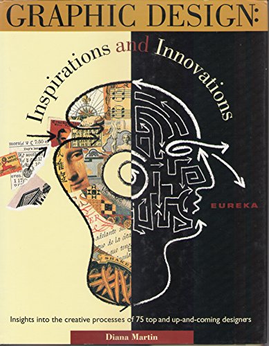Stock image for Graphic Design Inspirations and Innovations for sale by Better World Books: West
