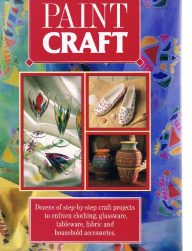 Paint Craft (9780891346500) by North Light Books