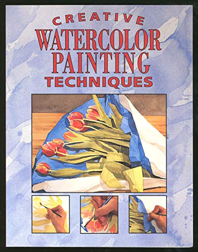 Stock image for Creative Watercolor Painting Techniques for sale by The Maryland Book Bank