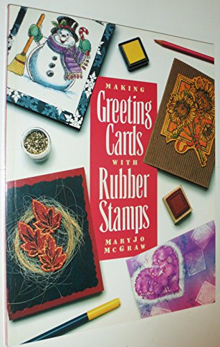 Beispielbild fr Making Greeting Cards With Rubber Stamps zum Verkauf von Wonder Book
