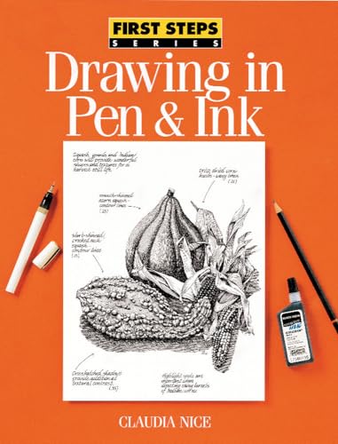 Imagen de archivo de Drawing in Pen & Ink (First Steps) a la venta por HPB-Emerald