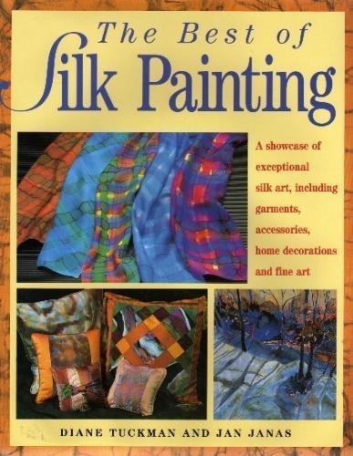 THE BEST OF SILK PAINTING