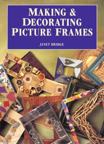 Making and Decorating Picture Frames