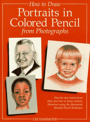 Beispielbild fr How to Draw Portraits in Coloured Pencil from Photographs zum Verkauf von WorldofBooks