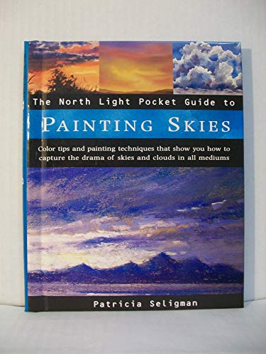 Beispielbild fr The North Light Pocket Guide to Painting Skies (North Light Pocket Guides) zum Verkauf von Jenson Books Inc