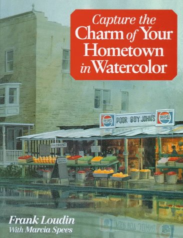 Imagen de archivo de Capture the Charm of Your Hometown in Watercolour a la venta por WorldofBooks
