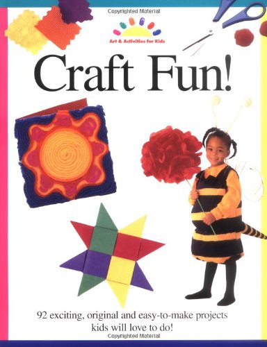 Stock image for Craft Fun! (Art and Activities for Kids) for sale by The Book Garden