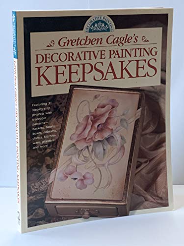 Stock image for Gretchen Cagle's Decorative Painting Keepsakes for sale by Once Upon A Time Books