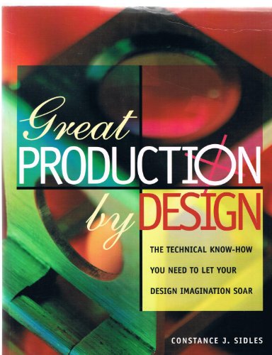 Stock image for Great Production by Design for sale by ThriftBooks-Dallas