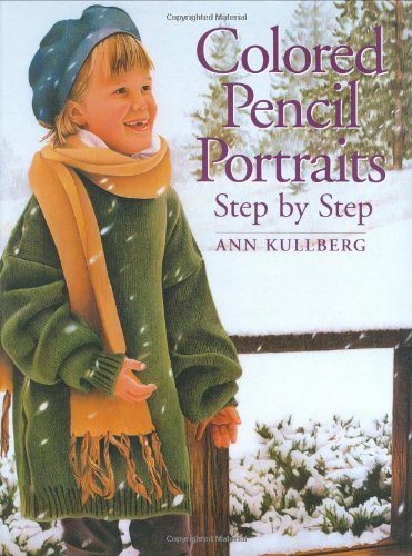 9780891348443: Colored Pencil Portraits Step by Step