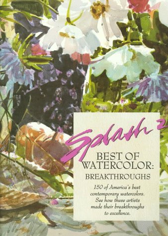 Stock image for Best of Watercolor: Breakthroughs for sale by ThriftBooks-Atlanta