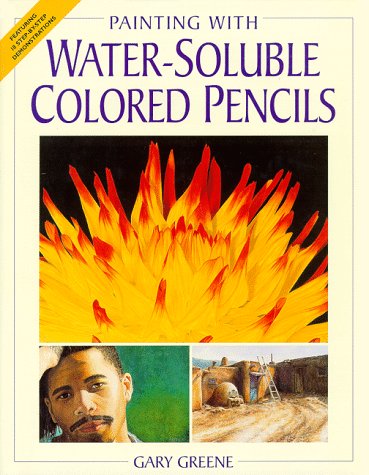 Beispielbild fr Painting with Water-Soluble Colored Pencils zum Verkauf von ThriftBooks-Dallas