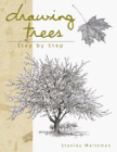 Stock image for Drawing Trees Step by Step for sale by ThriftBooks-Dallas
