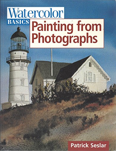 Imagen de archivo de Painting From Photographs (Watercolor Basics) a la venta por HPB-Ruby