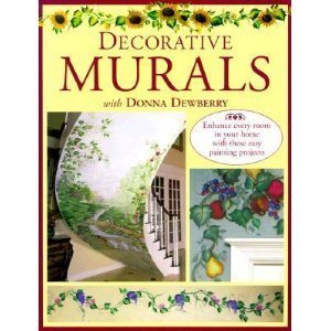 Stock image for Decorative Murals with Donna Dewberry for sale by Better World Books