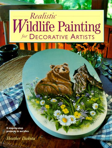 9780891349396: Realistic Wildlife Painting for Decorative Artists