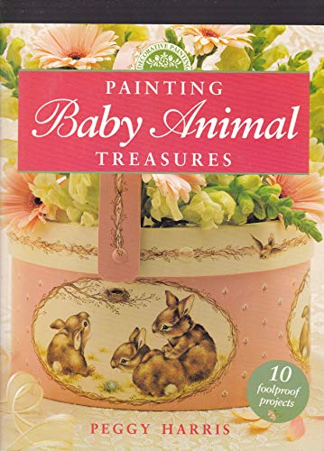 Imagen de archivo de Painting Baby Animal Treasures a la venta por Your Online Bookstore