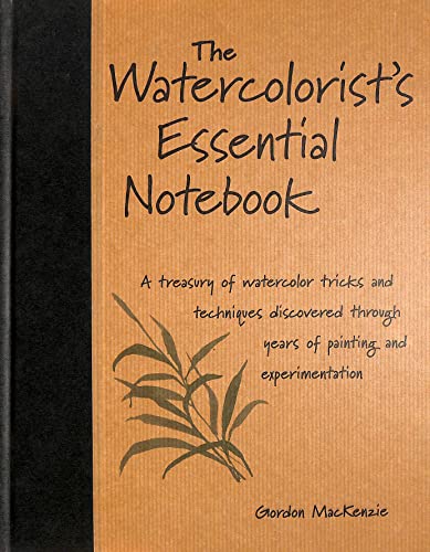 9780891349464: The Watercolorist's Essential Notebook