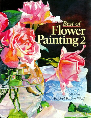 9780891349501: Best of Flower Painting 2: v. 2