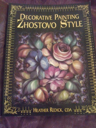 Imagen de archivo de Decorative Painting Zhostovo Style a la venta por HPB-Diamond