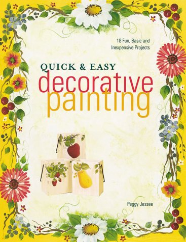 9780891349907: Quick & Easy Decorative Painting