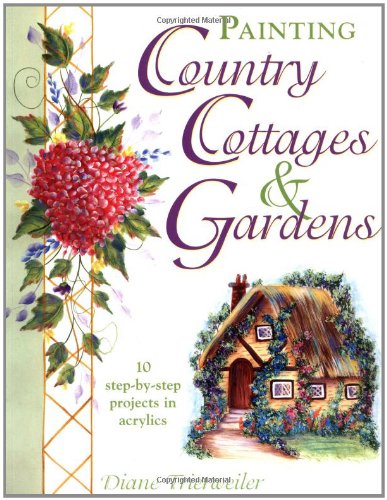 Imagen de archivo de Painting Country Cottages and Gardens a la venta por Wonder Book