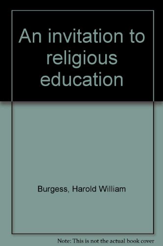 Beispielbild fr An Invitation to Religious Education zum Verkauf von Better World Books