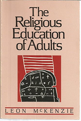 Stock image for The Religious Education of Adults for sale by Better World Books