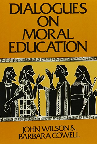 Beispielbild fr Dialogues on Moral Education zum Verkauf von Better World Books