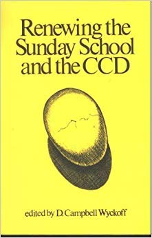 9780891350538: Renewing the Sunday School and the CCD