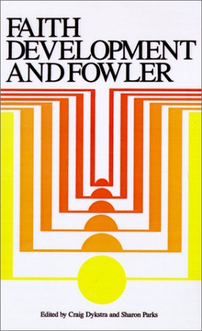 Beispielbild fr Faith Development and Fowler zum Verkauf von Wonder Book