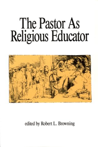 Stock image for Pastor as Religious Educator for sale by Mount Angel Abbey Library