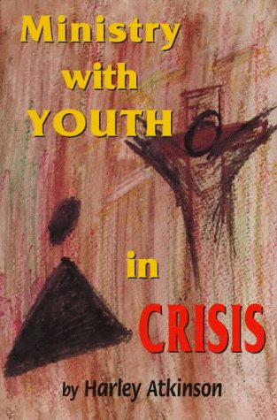 9780891350996: Ministry With Youth in Crisis