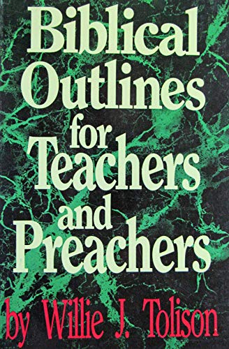 Stock image for Biblical Outlines for Teachers and Preachers for sale by Bookmans