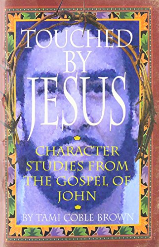 Stock image for Touched by Jesus for sale by Irish Booksellers
