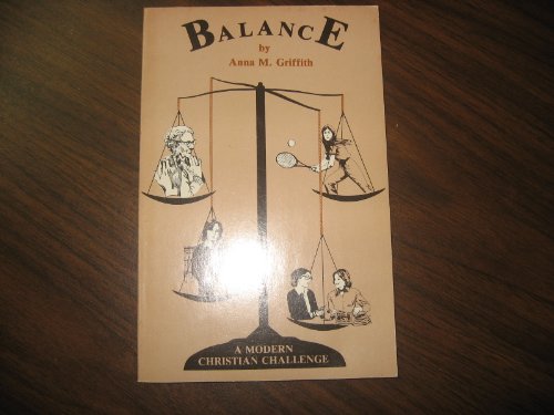 Imagen de archivo de Balance: A Modern Christian Challenge a la venta por R Bookmark